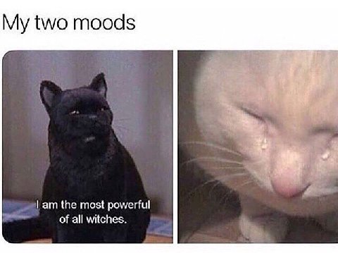 two moods the most powerful of all witches.