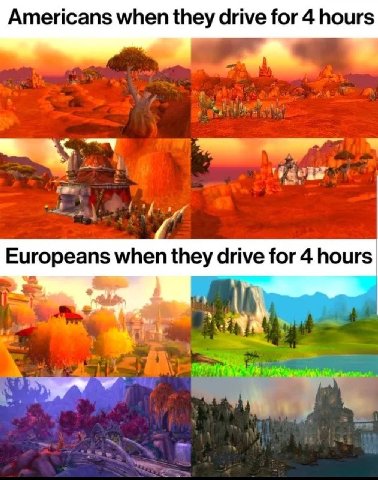Americans when they drive for 4 hours Europeans when they drive for 4 hours