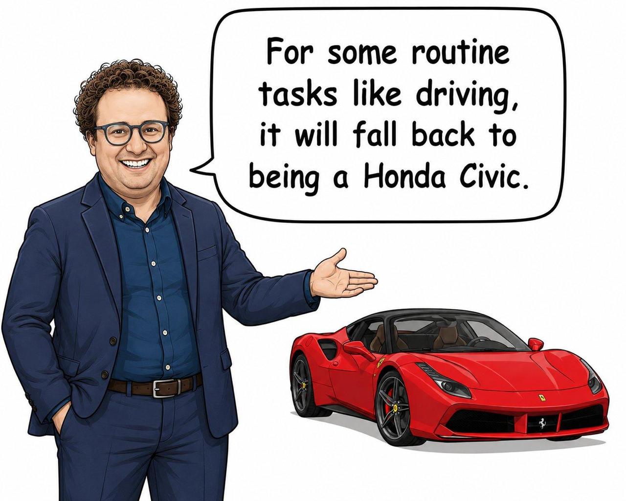 For some routine tasks like driving, it will fall back to being a Honda Смс.