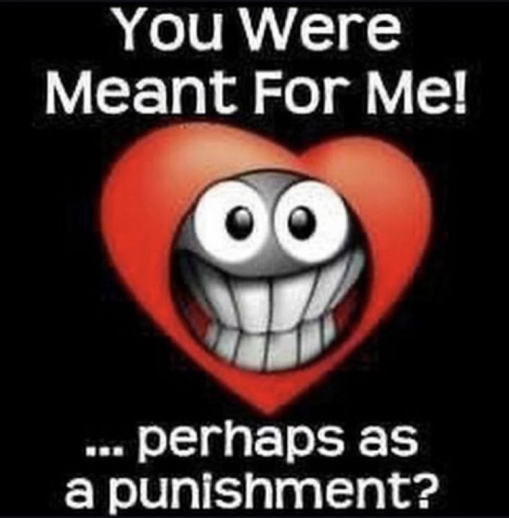 You Were Meant For Me! perhaps as а punishment?