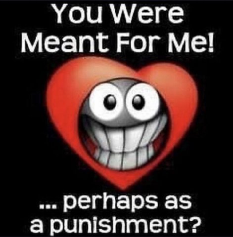 You Were Meant For Me! perhaps as а punishment?
