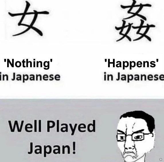 ‘Nothing’ ‘Happens’ in Japanese in Japanese Well Played Japan!