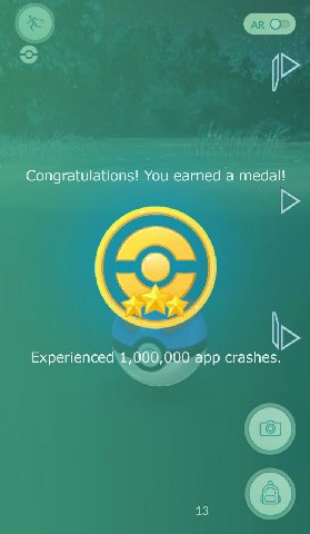 Congratulations! You earned a medal! Experienced 1,000,000 app crashes.