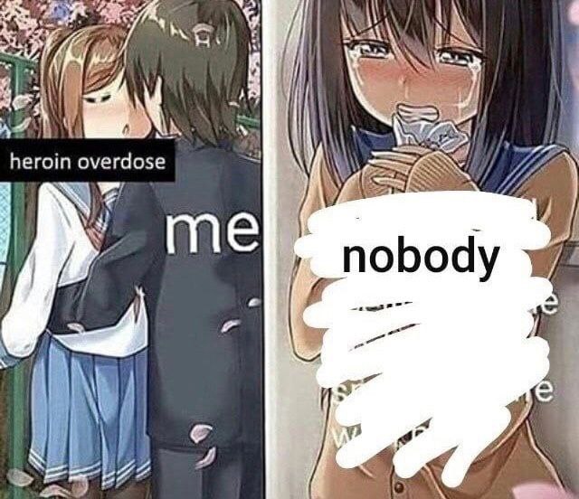 a\ 4 heroin overdose me nobody