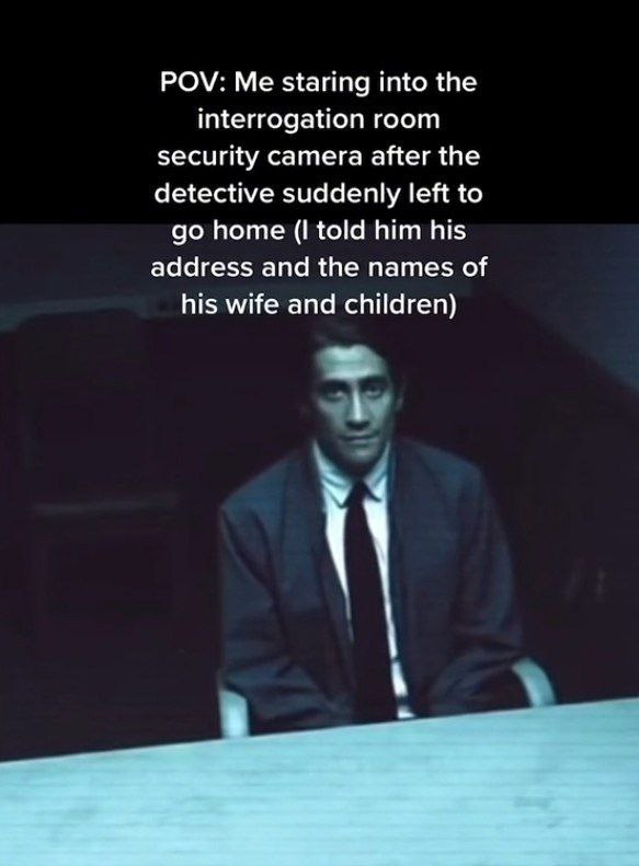 POV: Me staring into the interrogation room security camera after the detective suddenly left to home (I told him his address and the names of his wife and children)