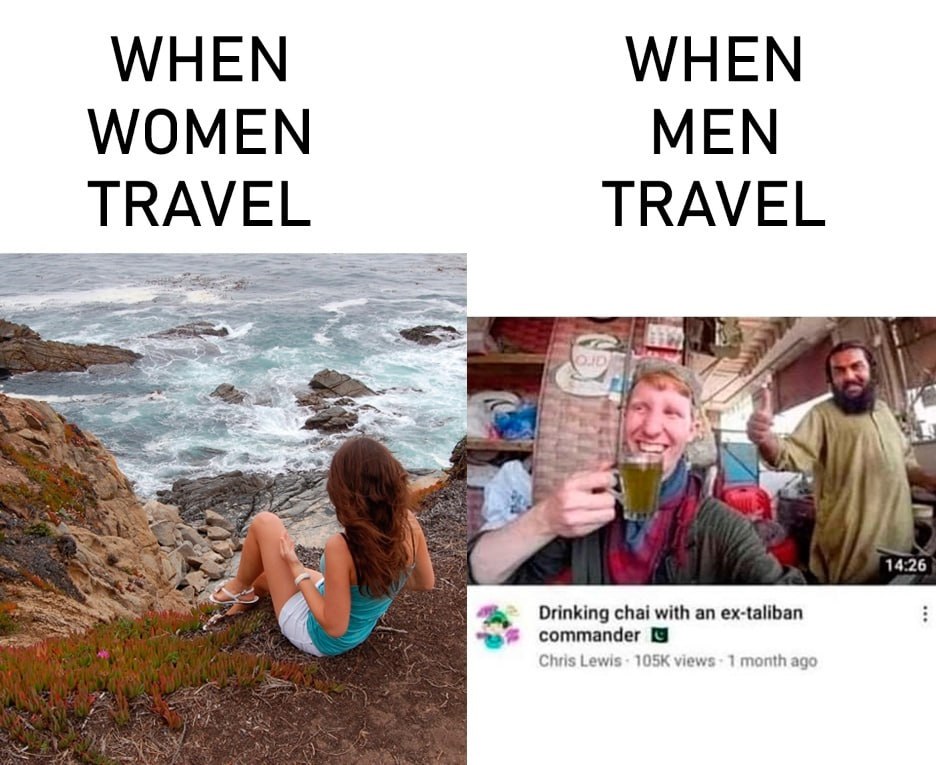 WHEN WHEN WOMEN MEN TRAVEL TRAVEL 13” 14:26 Drinking chai with an ex-taliban A. commander Chris Lewis views month ago