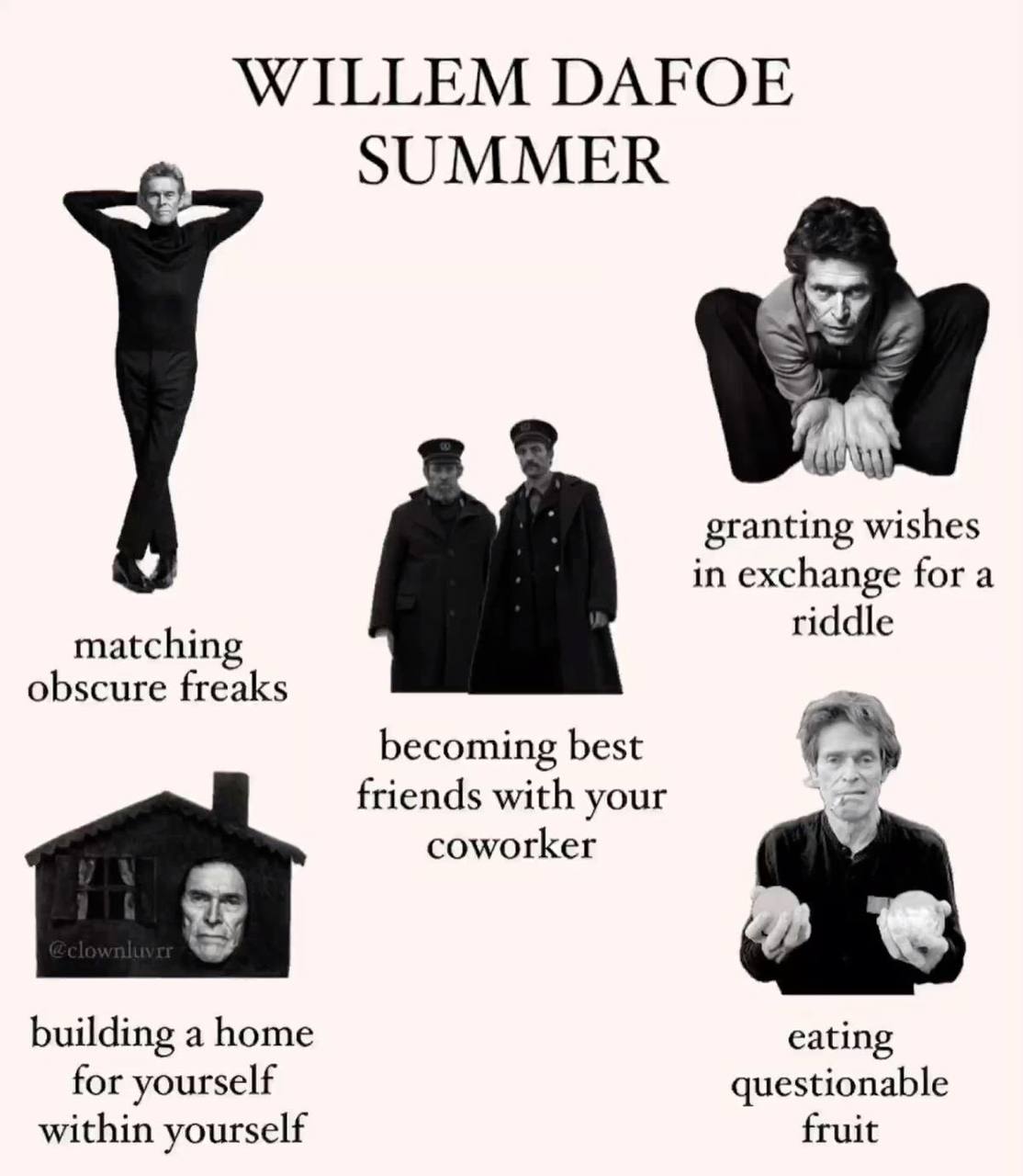 WILLEM DAFOE SUMMER granting wishes in exchange Юга riddle obscure freaks matching becoming best friends with your coworker building a home eating for yourself questionable within yourself fruit