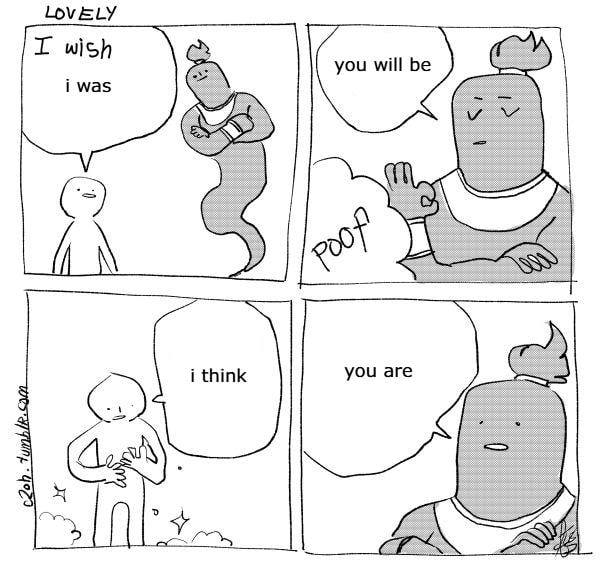 LOVELY you will be think