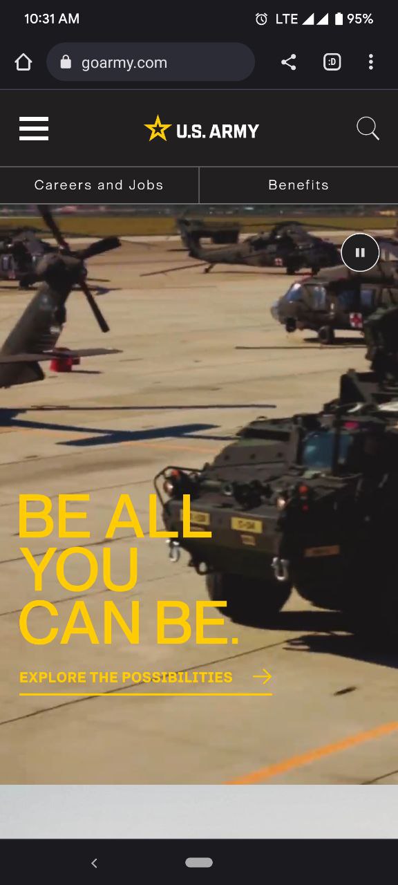 10:31 .4 4 goarmy.com ARMY Careers and Jobs Benefits BE ALL YOU САМВЕ. ЕХРЕОВЕ ТНЕ