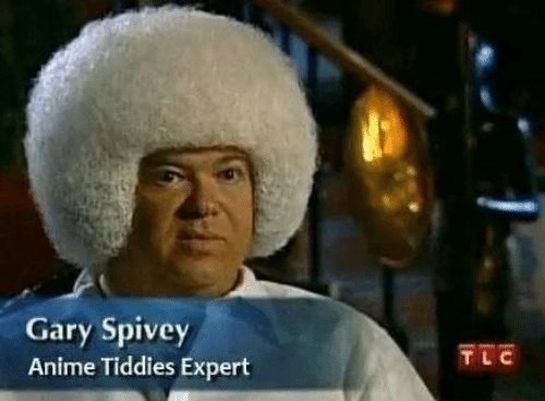 Gary Spivey Anime Tiddies Expert Tic