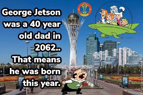 George Jetson was а 40 year old dad means НЕЕ he was born this