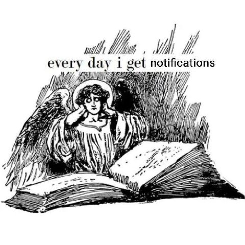 4 еуету day i И) notifications i if aN