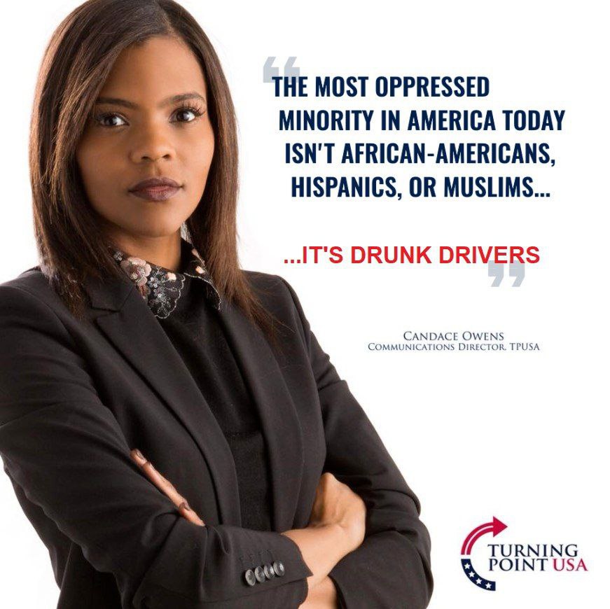 THE MOST OPPRESSED MINORITY IN AMERICA TODAY ISN'T AFRICAN-AMERICANS, HISPANICS, OR MUSLIMS... 4 DRUNK DRIVERS DIRECTOR USA