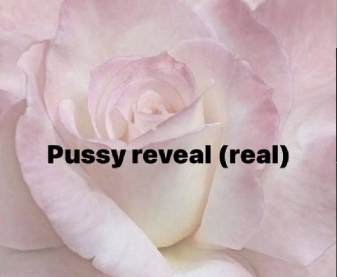 Pussy reveal (real)