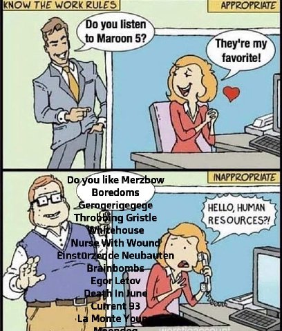 KNOW THE WORK RULES APPROPRIATE to Maroon 5? They're my болуоц bow
