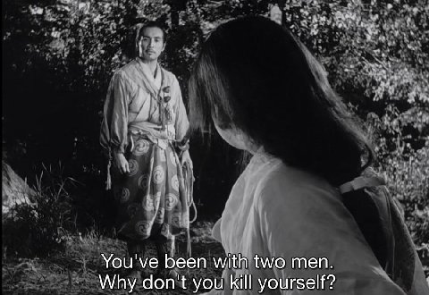 You've been with two men. Why don't you kill yourself?