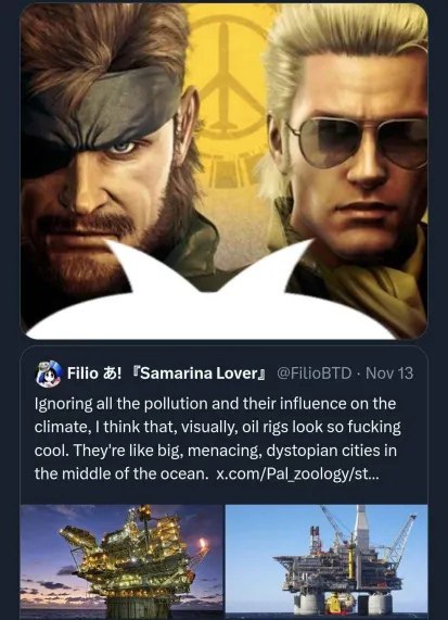 у 4 у Filio @FilioBTD Nov 13 Ignoring all the pollution and their influence on the climate, think that, visually, oil rigs look so fucking cool. They're like big, menacing, dystopian cities in the mid