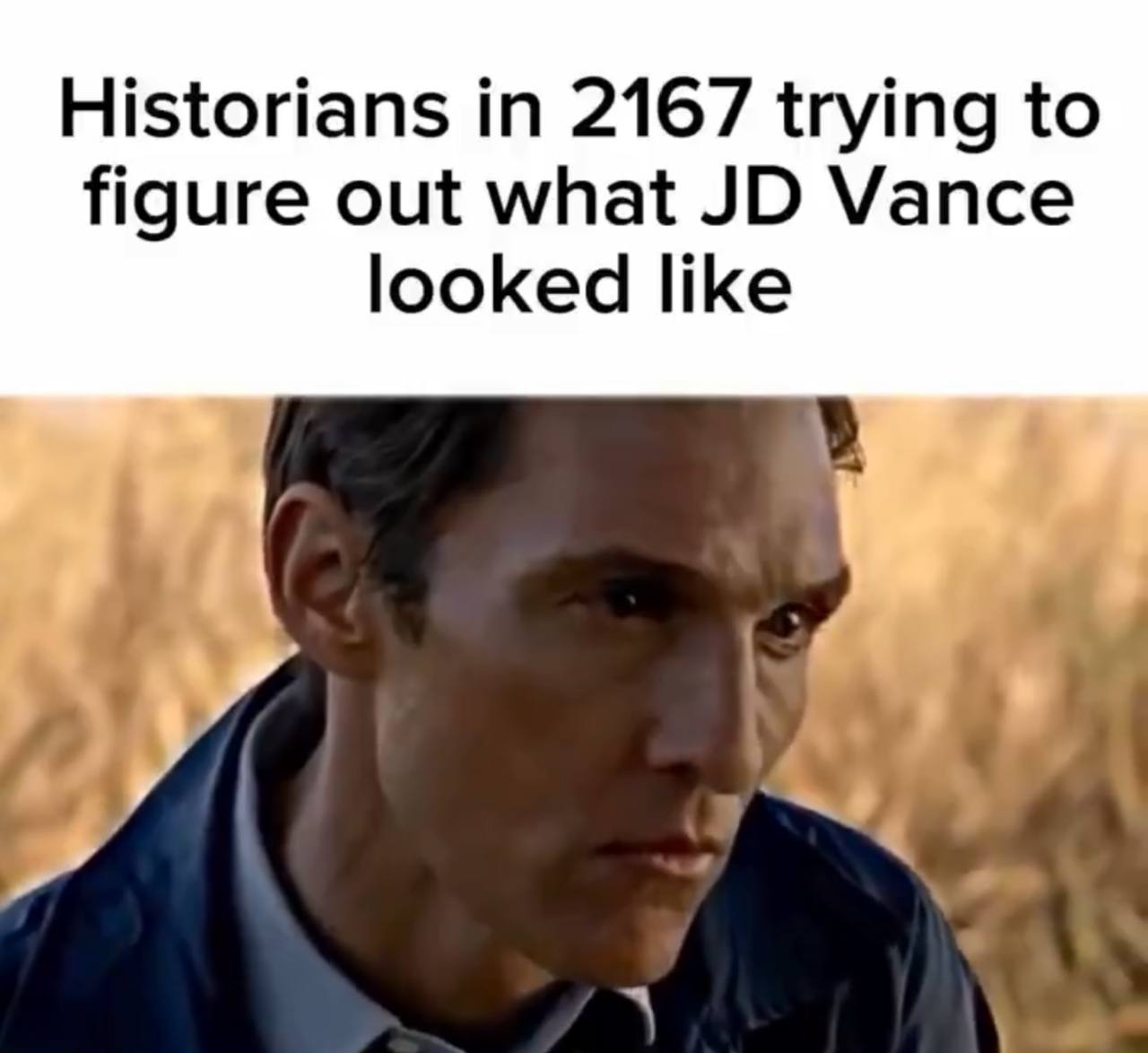 Historians 2167 trying to figure out what Vance looked like