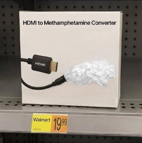 HDMI to Methamphetamine Converter Walmart 10%