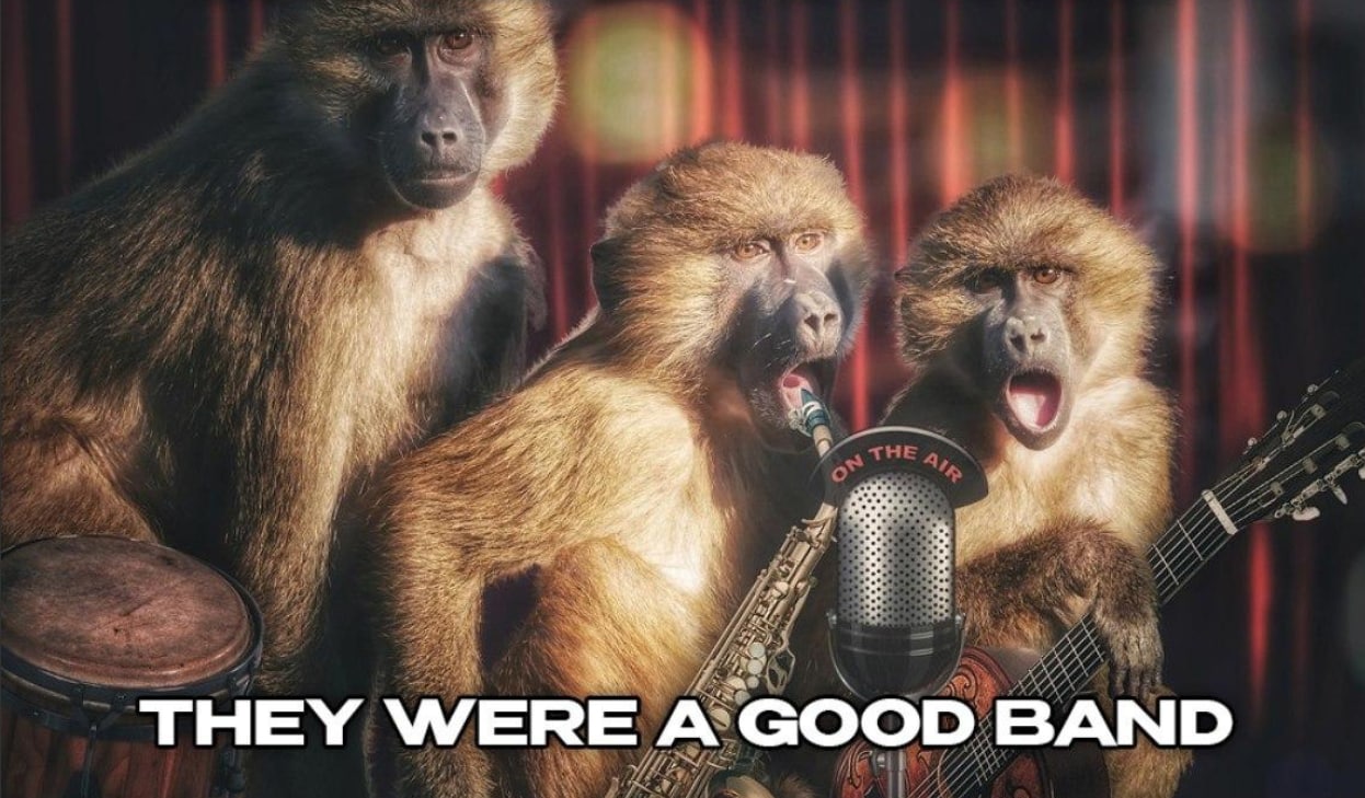 if \2 THEY WERE А GOOD BAND
