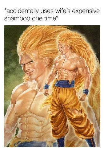 uses wife’s expensive shampoo one we A