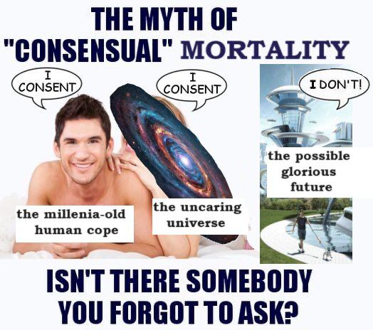 THE MYTH OF 1 the 5 lorious future the millenia-old the uncaring universe human cope ISN'T THERE SOMEBODY YOU FORGOT TO ASK?