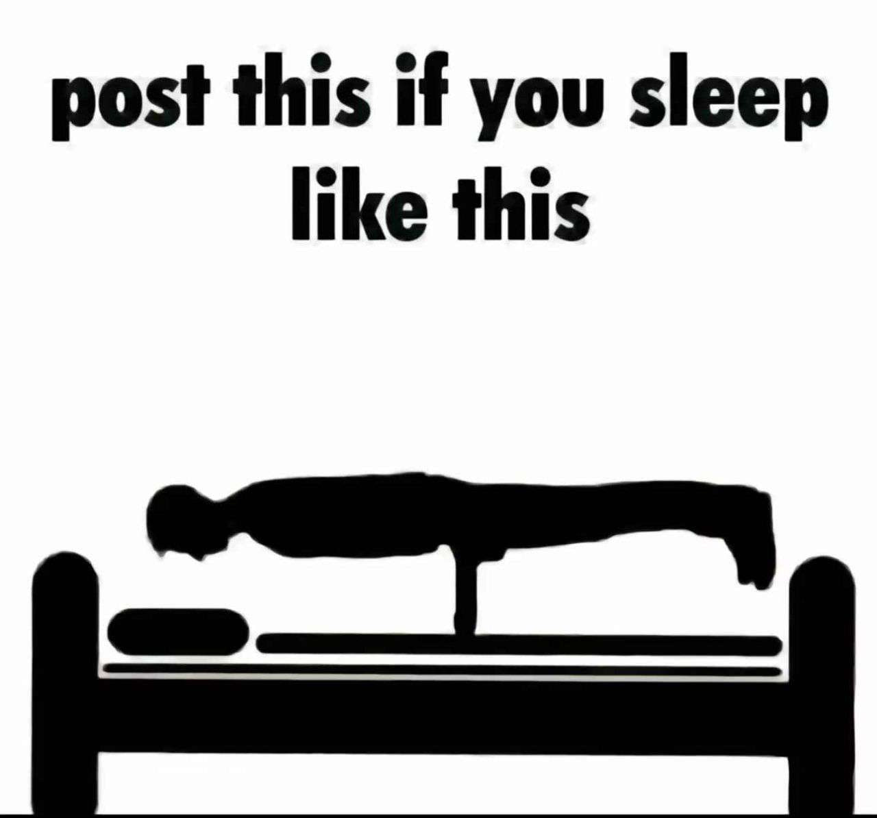 post this if you sleep like this