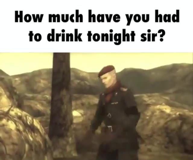 to drink tonight sir?