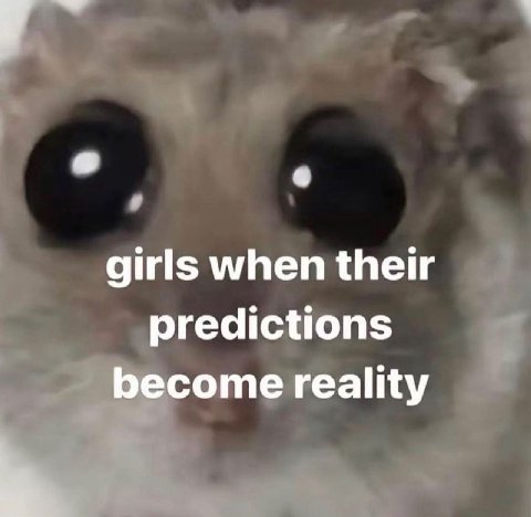 girls when their predictions become reality