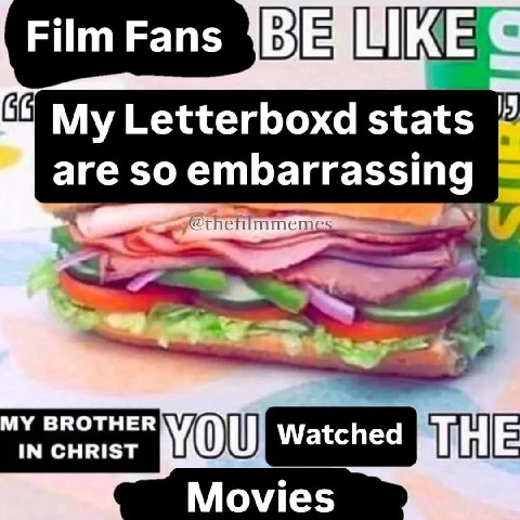 My Letterboxd stats are SO embarrassing watched