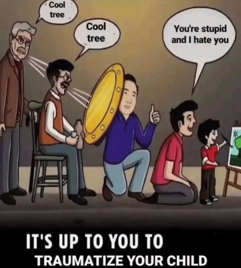 Cool tree Cool tree pid hate у lig IT'S UP TO YOU TO TRAUMATIZE YOUR CHILD