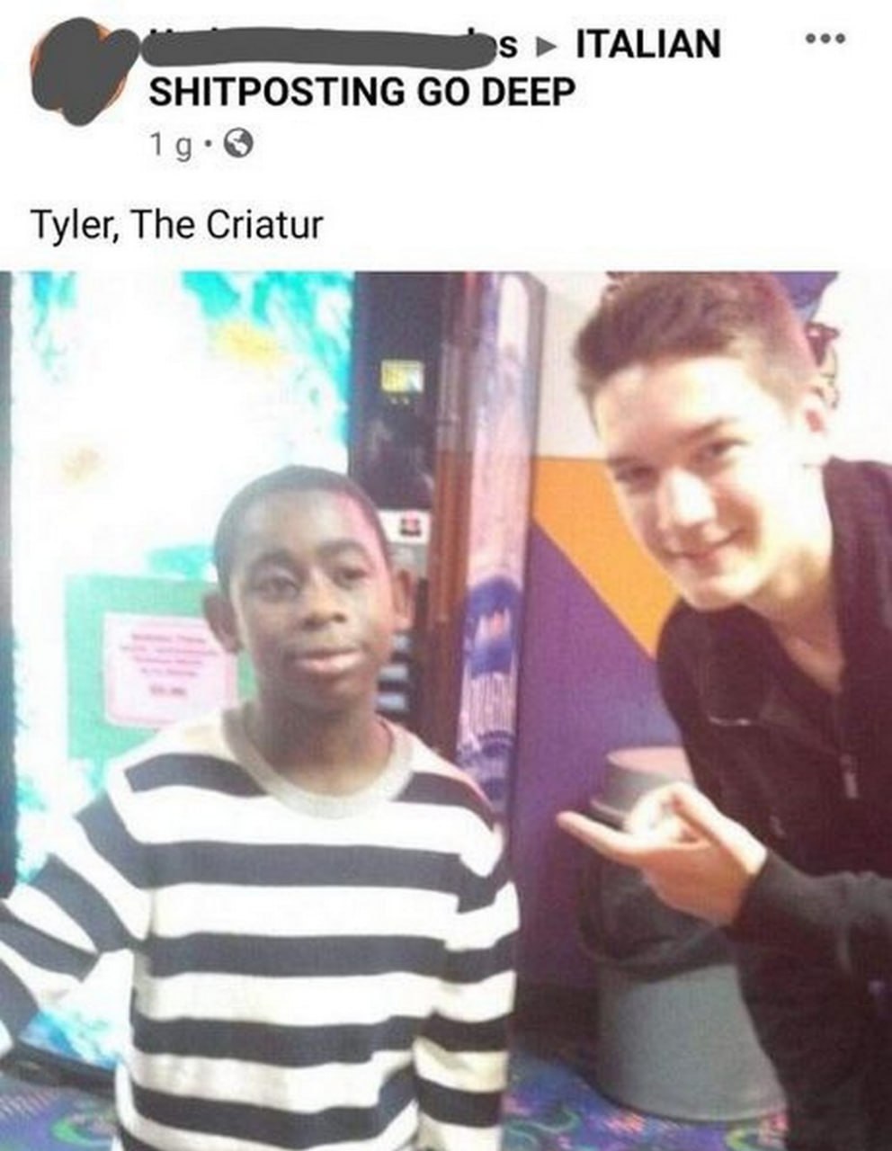 ITALIAN SHITPOSTING DEEP Tyler, The Criatur