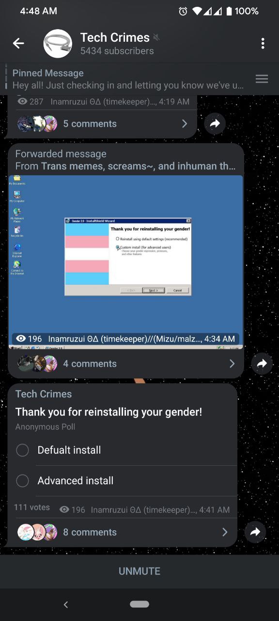4:48 100% Tech Crimes 5434 subscribers Pinned Message Hey all! Just checking in and letting you know weve и 28 Inamruzui 4:19 5 comments Forwarded message From Trans memes, screams~, and inhuman a Tha