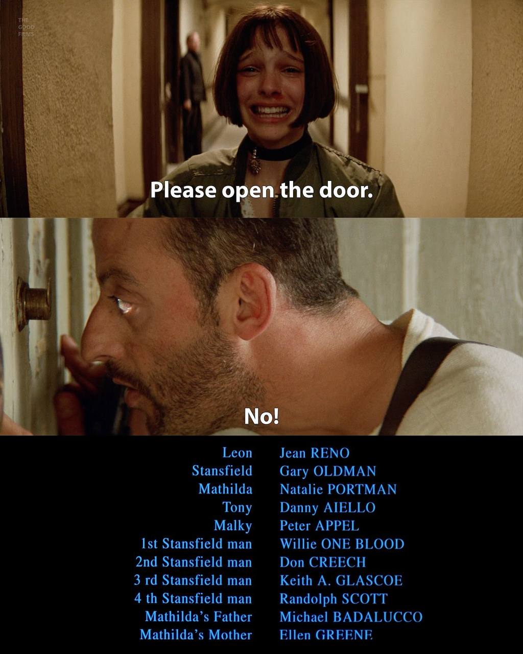 ase door. Геоп Jean RENO Stansfield Gary OLDMAN Mathilda Natalie PORTMAN Tony Danny AIELLO Malky Peter APPEL Ist Stansfield man Willie ONE BLOOD Stansfield man Don CREECH 3 Stansfield man Keith A. GLA