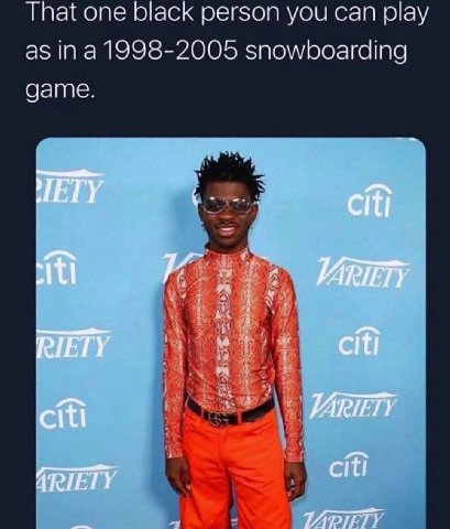 That one black person you can play as ina 1998-2005 snowboarding game. не citi VARIETY RIETY citi citi VARIETY citi ARIETY ITY