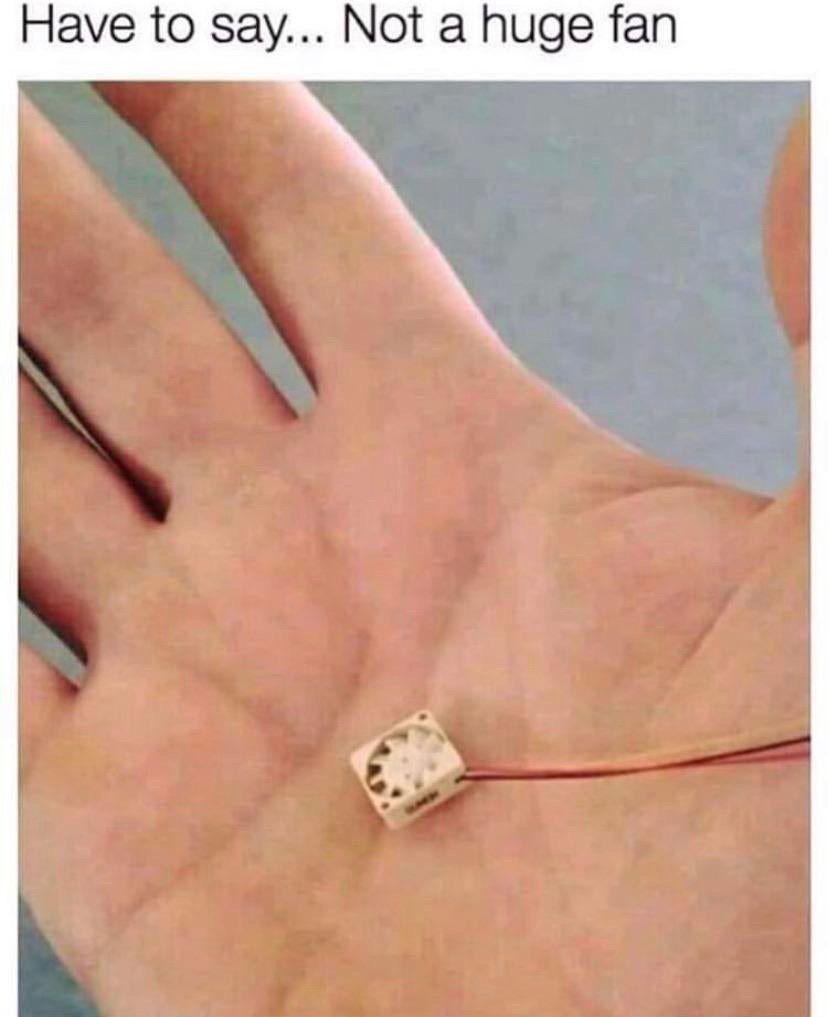 ave to Not a huge fan