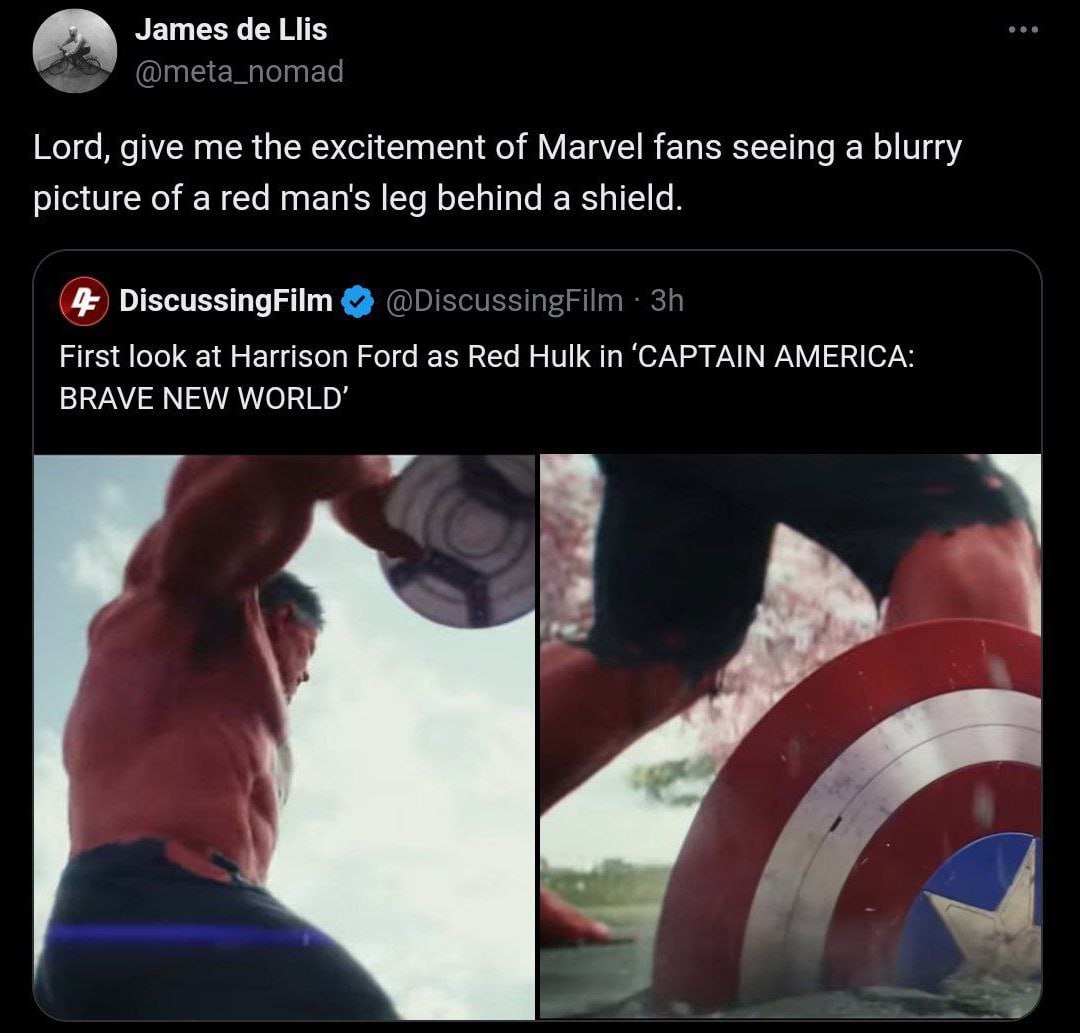 James Че Lord, give me the excitement of Marvel fans seeing a blurry picture of a red man’s leg behind a shield. DiscussingFilm First look at Harrison Ford as Red Hulk in ‘CAPTAIN AMERICA: BRAVE NEW W