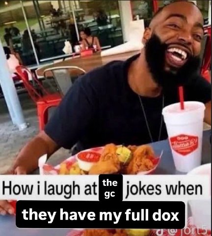 the How i laugh at jokes when full dox they have my