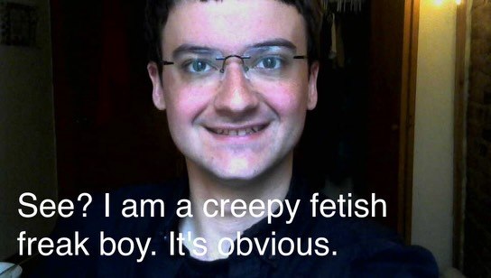 see? а сгееру fetish freak boy.