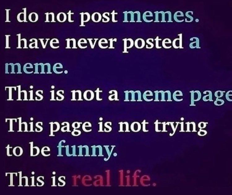 I not post I have never posted а This is not а тете расе This page is not trying to be funny. This is