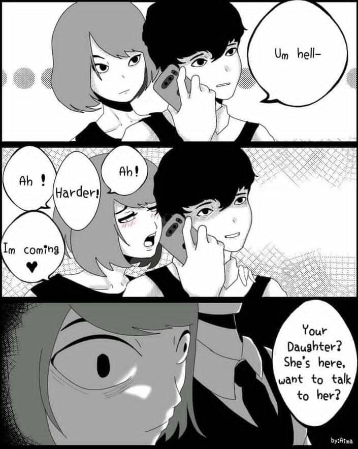 hell- Your Daughter? She’s here, want to talk to her? by:Atm