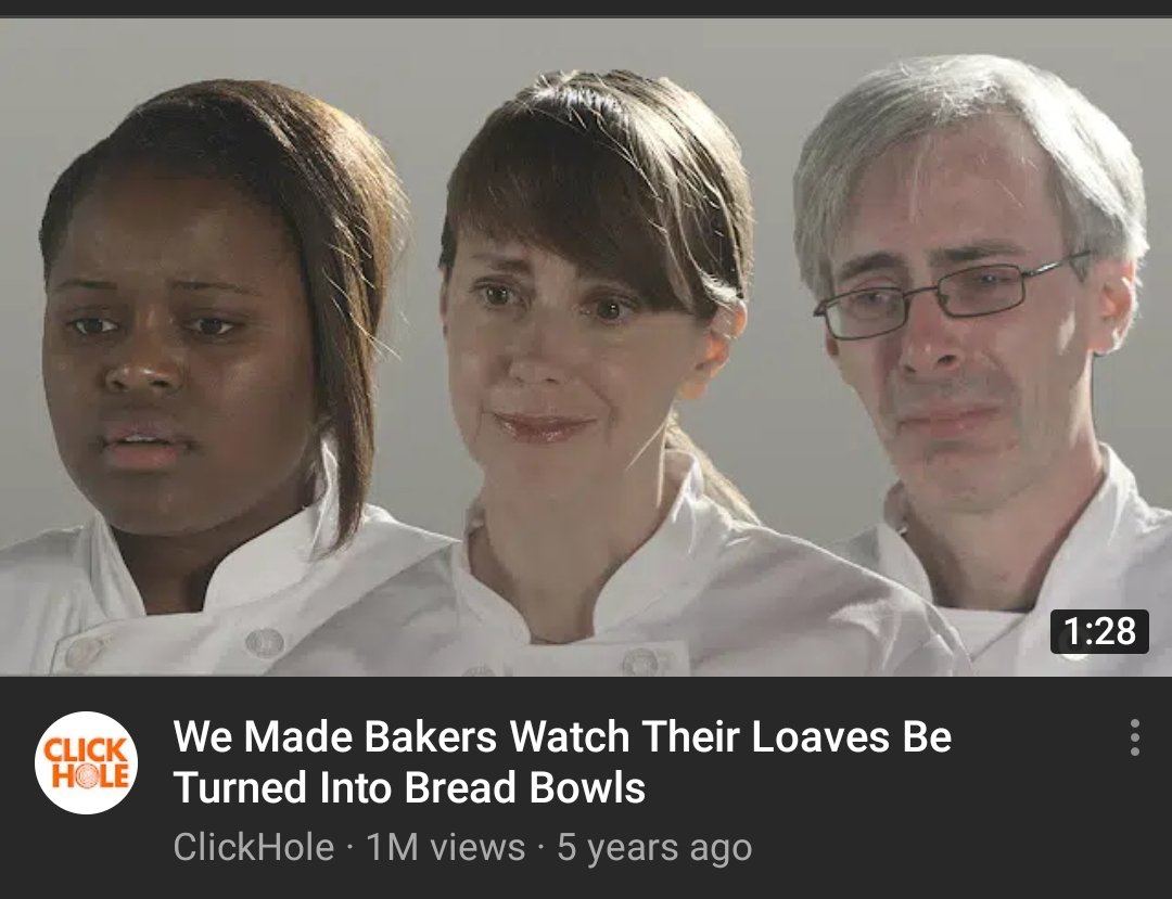 С We Made Bakers Watch Their Loaves Be Turned Into Bread Bowls ClickHole views 5 years ago