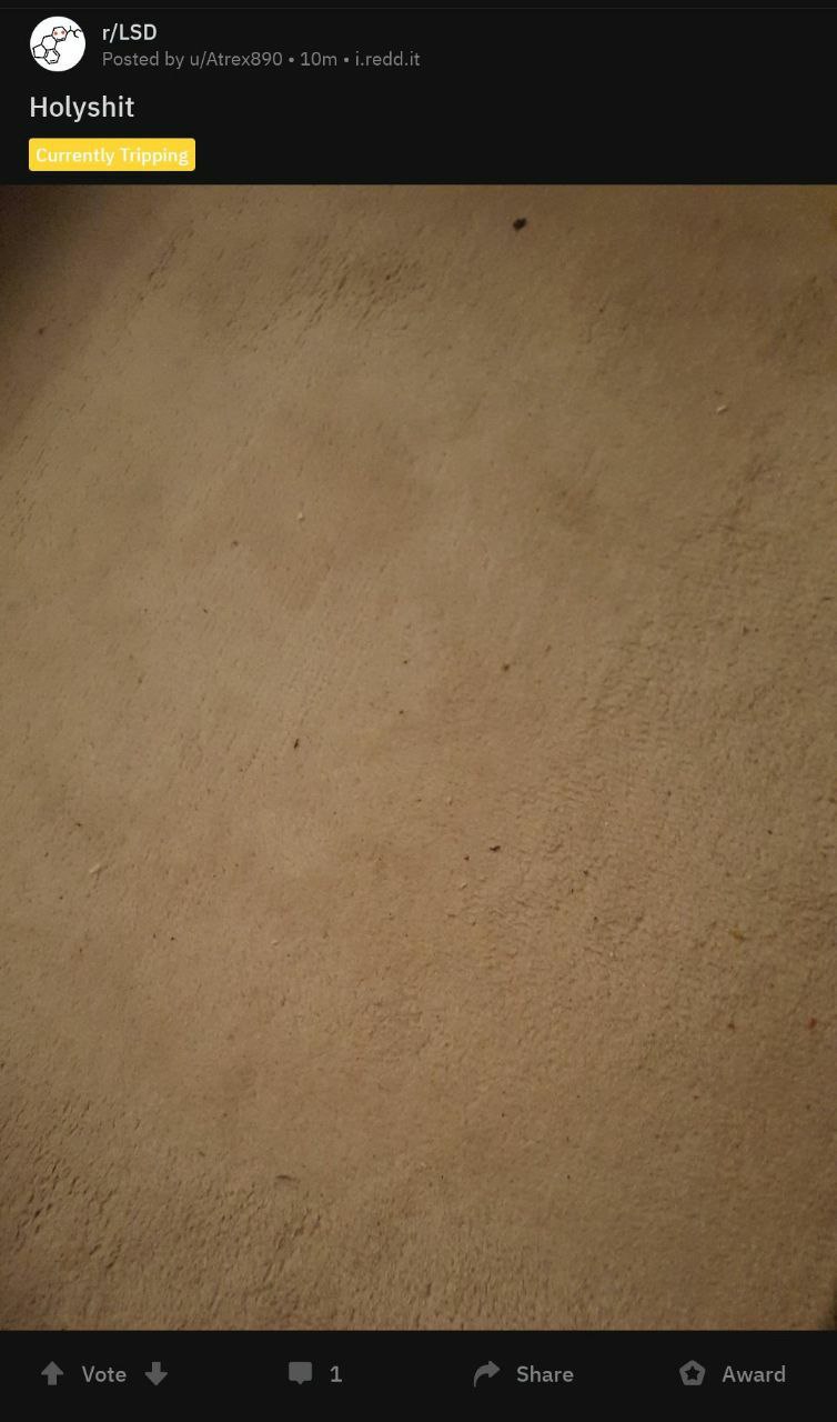 r/LSD Posted u/Atrex890 j.redd.it Holyshit Vote 1 Share о Award
