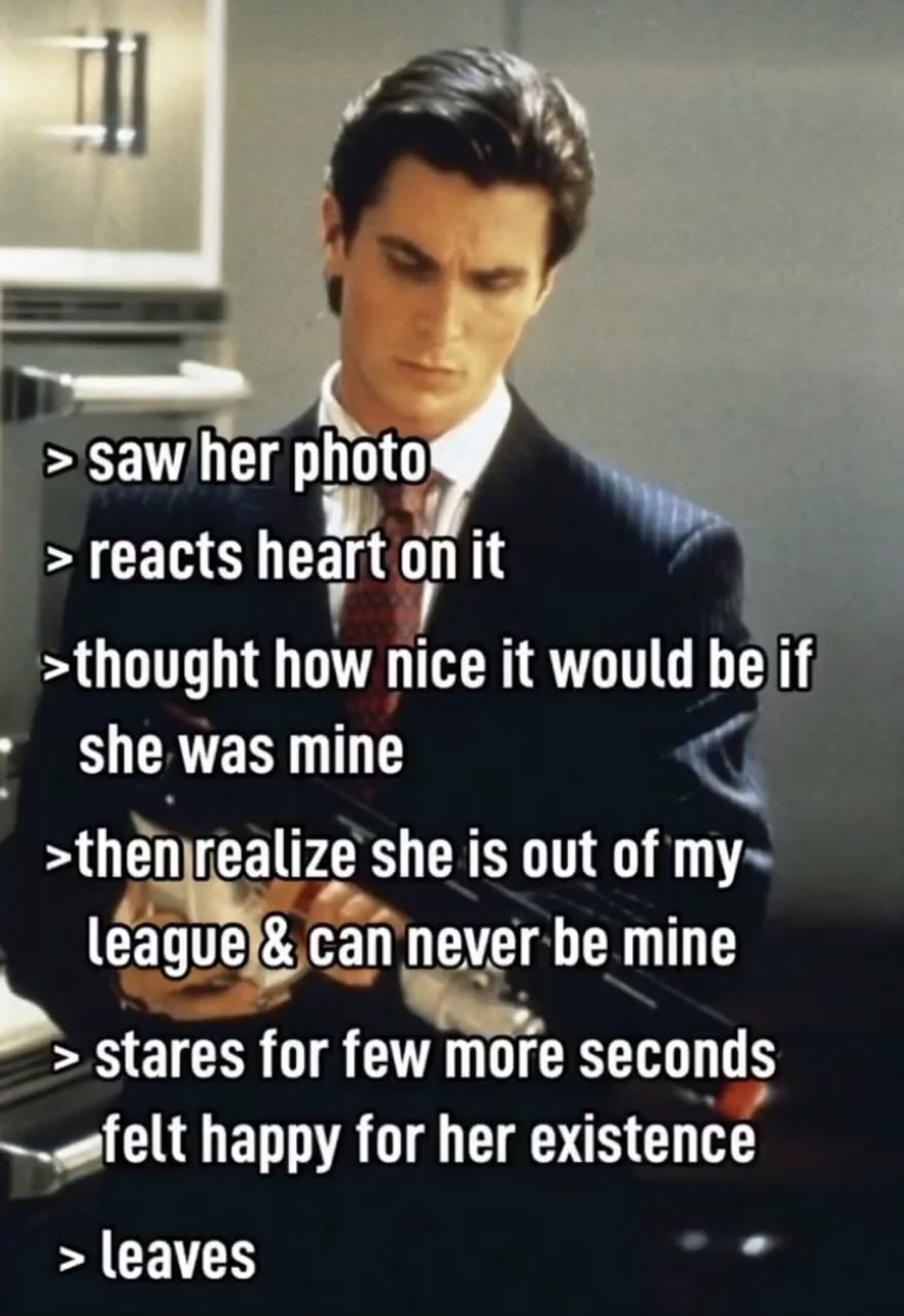 4 Saw her photo reacts heart on it >thought how nice it would be if she was mine >thenir ealize She is out of сай пемег be mine Stares for few more seconds happy for her existence leaves