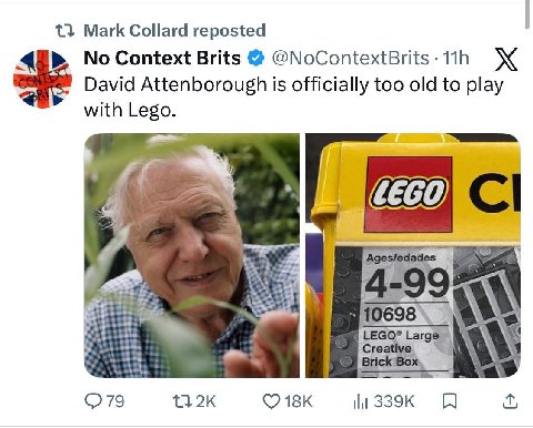 {3 Mark Collard reposted No Context Brits David Attenborough is officially too old to play with Lego.