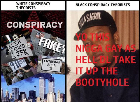 BLACK CONSPIRACY THEORISTS THEORISTS CONSPIRAGY HE