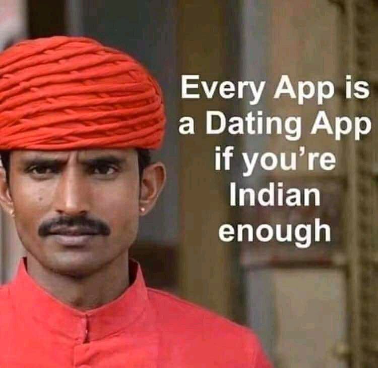 Еуегу Арр 1$ a Dating App if you’re Indian enough