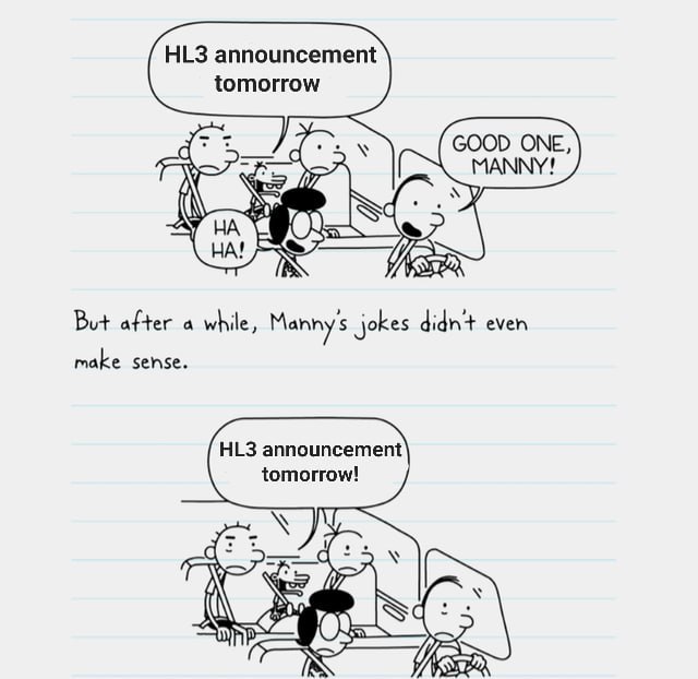 announcement tomorrow GOOD ONE, 72 MANNY! But after а while, Manny's jokes didnt even make sense. announcement tomorrow! <За:-