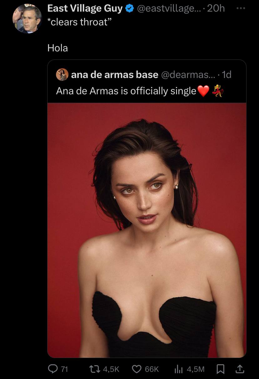 Village Guy “clears throat” Hola ana armas base Ana Armas is officially single