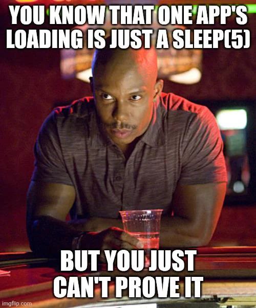 YOU LOADING IS JUST A BUT YOU JUST CANTPROVEIT